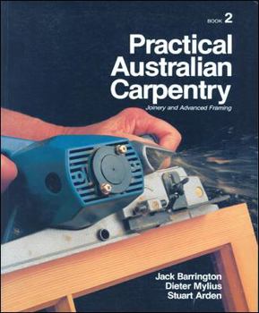 Hardcover Practical Australian Carpentry Framing Books 2 Joinery and Advanced Book