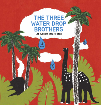 Hardcover The Three Water Drop Brothers Book