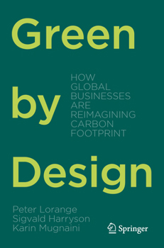 Green by Design: How Global Businesses are Reimagining Carbon Footprint