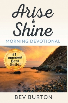 Hardcover Arise and Shine: Morning Devotional Book