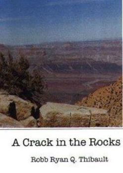 Paperback A Crack in the Rocks Book