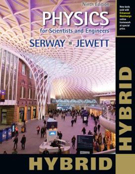 Paperback Physics for Scientists and Engineers with Modern Physics, Hybrid (with Enhanced Webassign Homework and eBook Loe Printed Access Card for Multi Term Ma Book