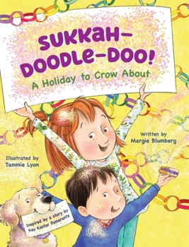 Hardcover Sukkah-Doodle-Doo!: A Holiday to Crow About Book