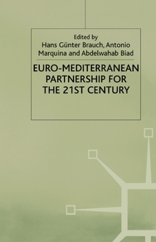 Paperback Euro-Mediterranean Partnership for the Twenty-First Century Book
