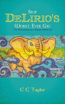 Paperback Skip DeLirio's Worst Ever Gig Book