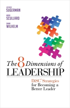 Paperback The 8 Dimensions of Leadership: Disc Strategies for Becoming a Better Leader Book