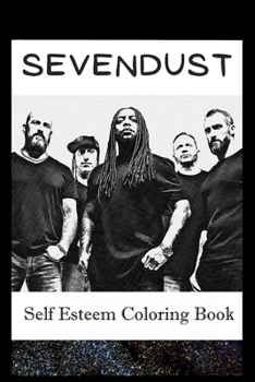 Paperback Self Esteem Coloring Book: Sevendust Inspired Illustrations Book