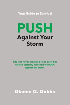 Paperback Push Against Your Storm Book