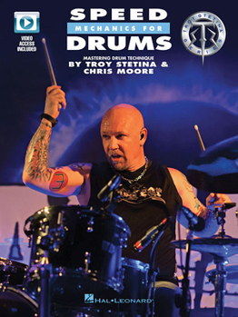 Paperback Speed Mechanics for Drums: Mastering Drumset Technique Book