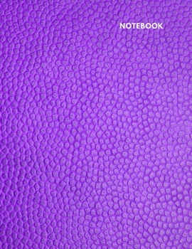 Paperback Notebook: Lined Journal Notebook - Purple Leather Texture - 120 pages - Large (8.5 x 11 inches) - College Ruled Book
