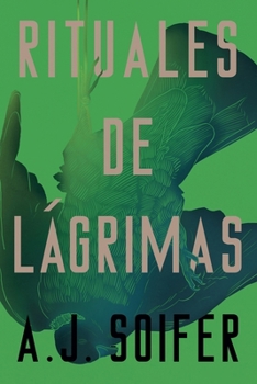 Rituales de lágrimas (Saga Rituales) (Spanish Edition) - Book #2 of the Saga Rituales