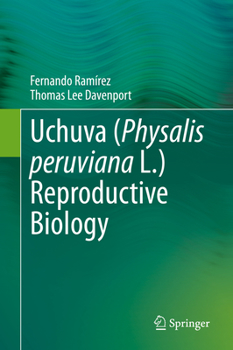 Hardcover Uchuva (Physalis Peruviana L.) Reproductive Biology Book