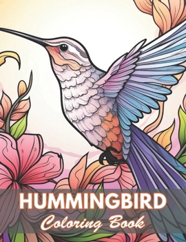 Hummingbird Coloring Book: 50+ Unique Illustrations for All Artists