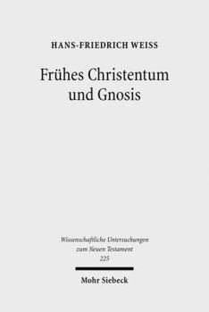 Paperback Fruhes Christentum Und Gnosis: Eine Rezeptionsgeschichtliche Studie [German] Book