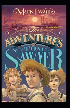 Paperback The Adventures of Tom Sawyer Illustrated Book