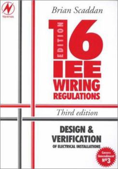 Paperback IEE 16th Edition Wiring Regulations: Design and Verification, Third Edition Book