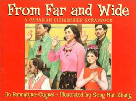 Hardcover From Far and Wide: A Canadian Citizenship Scrapbook Book