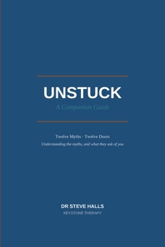 Paperback UNSTUCK - A Companion Guide Book