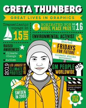 Hardcover Great Lives in Graphics: Greta Thunberg Book