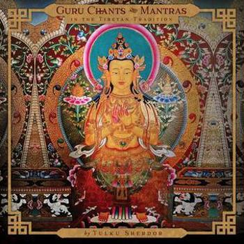 Music - CD Guru Chants And Mantras in The Tibetan Tradition Book