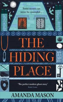 Hardcover The Hiding Place: A haunting, compelling ghost story for dark winter nights . . . Book