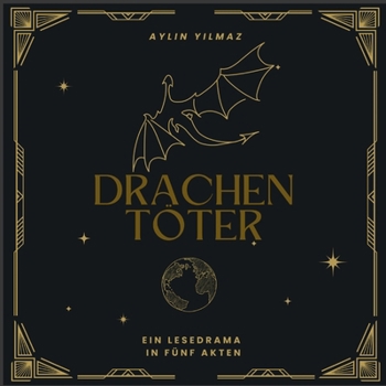 Paperback Drachentöter: Ein Lesedrama in fünf Akten [German] Book