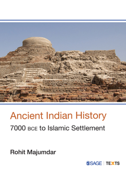 Paperback Ancient Indian History: 7000 Bce to Islamic Settlement Book