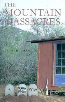 Hardcover The Mountain Massacres: A Bomber Hanson Mystery Book