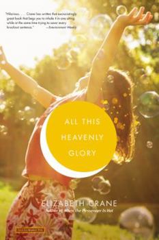 Paperback All This Heavenly Glory Book