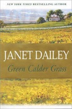 Green Calder Grass - Book #6 of the Calder Saga