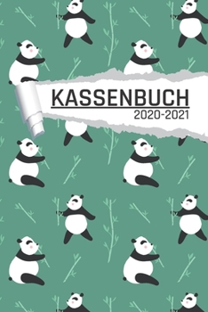 Kassenbuch 2020 -2021: Panda Bär für Kleinunternehmer Ladengeschäft und Vereine I 120 Seiten I DIN A5 I Für jedes Kalenderjahr und Quartal I ... Notizen I undatiert matt (German Edition)