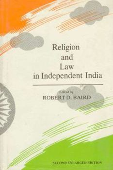 Hardcover Religion and Law in Independent India, 2nd enlarged ed Book