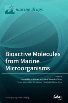 Hardcover Bioactive Molecules from Marine Microorganisms Book