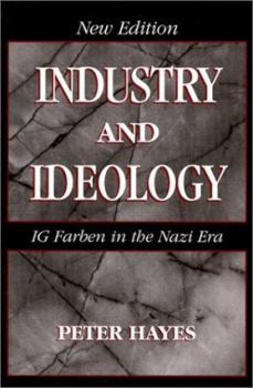 Paperback Industry and Ideology: I. G. Farben in the Nazi Era Book
