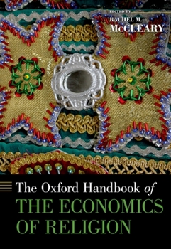 Hardcover Oxford Handbook of the Economics of Religion Book