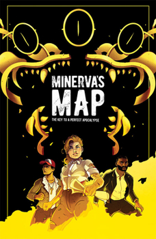 Paperback Minerva's Map - The Key to a Perfect Apocalypse Book