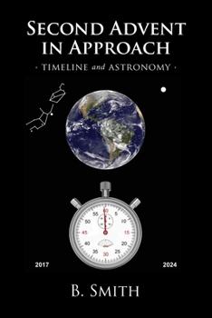 Paperback Second Advent in Approach: Timeline and Astronomy Book