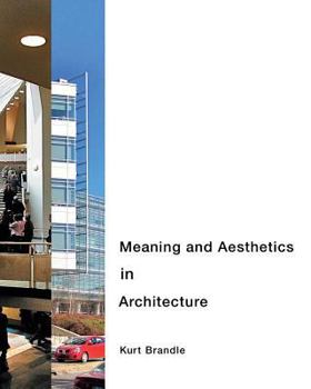 Paperback Meaning and Aesthetics in Architecture Book