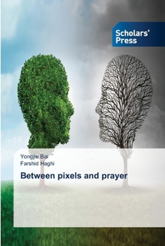 Paperback Between pixels and prayer Book