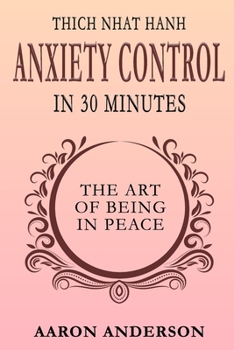 Paperback Thich Nhat Hahn Anxiety Control in 30 Minutes Book