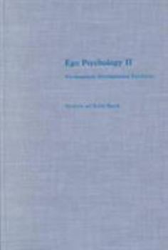 Hardcover Ego Psychology II: Psychoanalytic Developmental Psychology Book