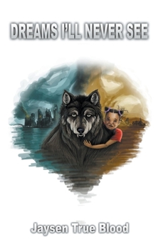 Paperback Dreams I'll Never See Book