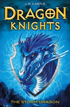 The Storm Dragon - Book #3 of the Dragon Knights