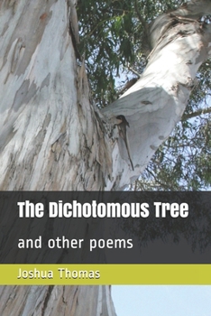 Paperback The Dichotomous Tree: and other poems Book