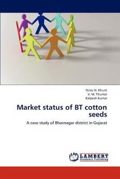 Paperback Market status of BT cotton seeds Book