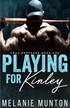 Paperback Playing for Kinley Book