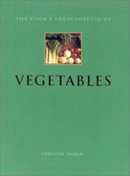Paperback The Cook's Encyclopedia of Vegetables Book