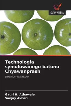 Paperback Technologia symulowanego batonu Chyawanprash [Polish] Book