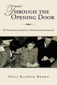 Paperback Through the Opening Door: My Pioneering Journey in Mainstream Journalism Book