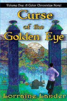 Paperback Curse of the Golden Eye (The Color Chronicles) Book
